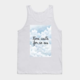 Time Waits For No One Tank Top